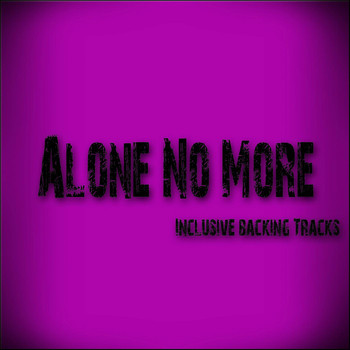 Alone - Alone No More