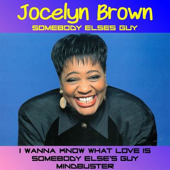 Jocelyn Brown - Somebody Else's Guy