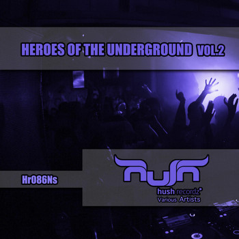 Various Artists - Heroes of the Underground, Vol. 2