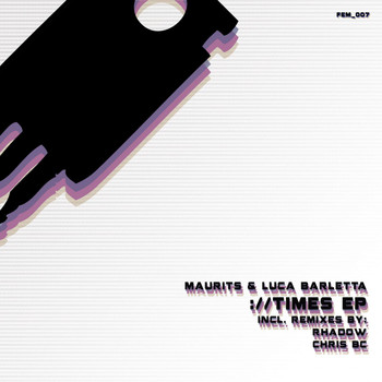 Maurits & Luca Barletta - Times EP