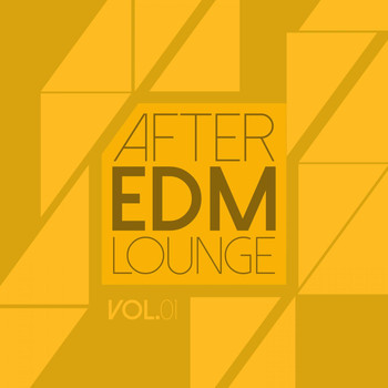Various Artists - After EDM Lounge, Vol. 1