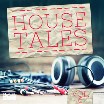 Various Artists - House Tales Vol. 6