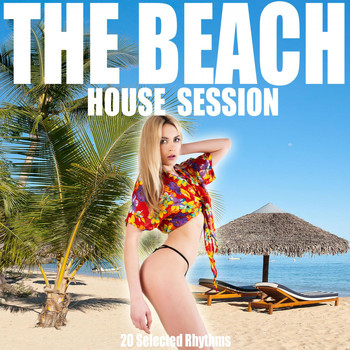 Various Artists - The Beach (House Session)