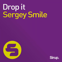 Sergey Smile - Drop It