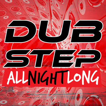 Dub Step|Dubstep Electro - Dubstep All Night Long