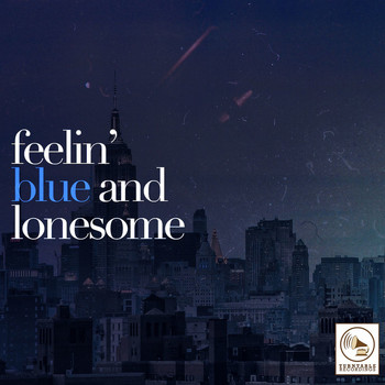 Various Artists - Feelin' Blue and Lonesome