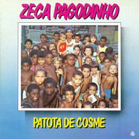 Zeca Pagodinho - Patota do Cosme