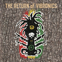 Vibronics - The Return of Vibronics