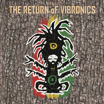 Vibronics - The Return of Vibronics
