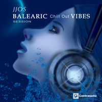 Jjos - Balearic Chill out Vibes Session