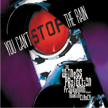 Martin Clancy - You Can't Stop the Rain Remixes Vol. 1