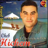 Cheb Hichem - La surprise de l'été