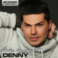 Denny Fabian - Baby du weißt (Reloaded)
