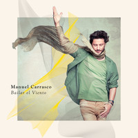 Manuel Carrasco - Bailar El Viento