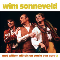 Wim Sonneveld - Wim Sonneveld Met Willem Nijholt En Corrie Van Gorp II