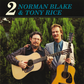 Norman Blake, Tony Rice - Norman Blake & Tony Rice 2