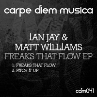 Ian Jay & Matt Williams - Freaks That Flow EP