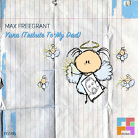 Max Freegrant - Yura (Tribute To My Dad)