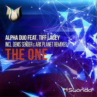 Alpha Duo feat. Tiff Lacey - The One (Remixed)