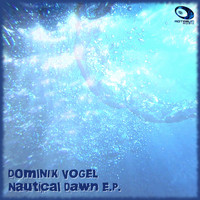 Dominik Vogel - Nautical Dawn E.P.