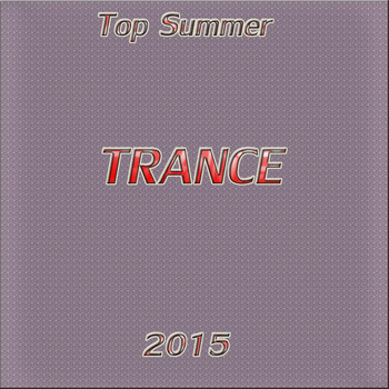 Various Artists - Top Summer Trance 2015