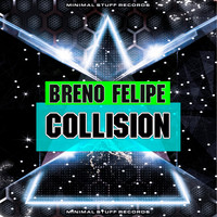 Breno Felipe - Collision