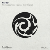 Nkoder - Mermaids / Time Machine