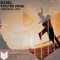 Koel - You're Mine