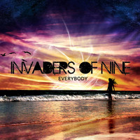 Invaders Of Nine - Everybody