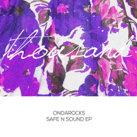 OndarockS - Safe N Sound