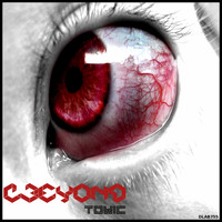 C3eyond - Toxic