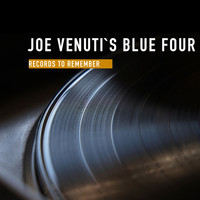 Joe Venuti's Blue Four - Records To Remember