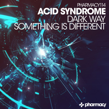 Acid Syndrome - Dark Way / Something Is Different