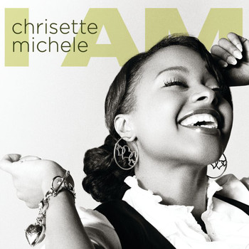 Chrisette Michele - I Am