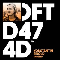 Konstantin Sibold - Dome EP