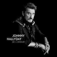 Johnny Hallyday - De l'amour