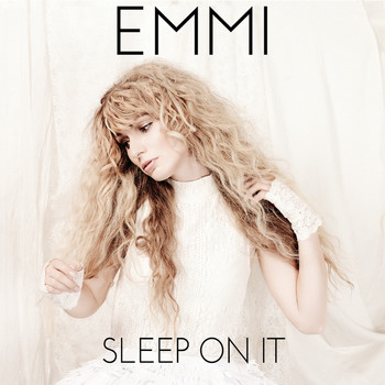Emmi - Sleep On It