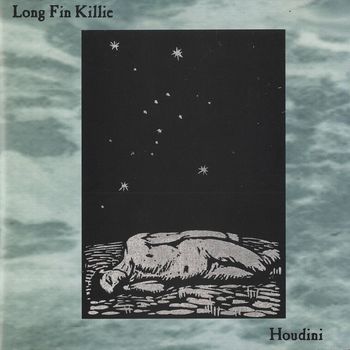 Long Fin Killie - Houdini
