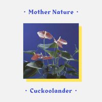 CuckooLander - Mother Nature