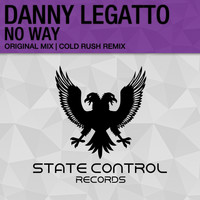 Danny Legatto - No Way