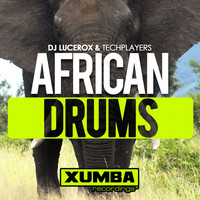 Dj Lucerox & Techplayers - African Drums