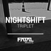 Nightshift - Triplet