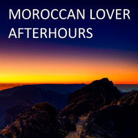 Moroccan Lover - Afterhours