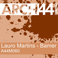 Lauro Martins - Bamer EP