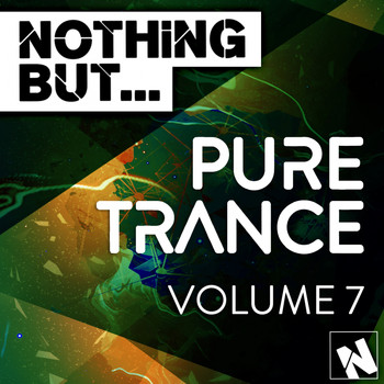 Various Artists - Nothing But... Pure Trance, Vol. 7