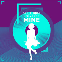 Sheldon Universe - Mine