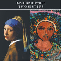 David Bruehwiler - Two Sisters