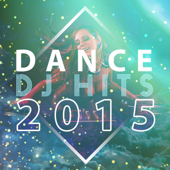 EDM Dance Music|Dance Hits 2014 & Dance Hits 2015|Dance Party DJ - Dance DJ Hits 2015