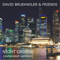 David Bruehwiler - Night Groove (Extended Version)