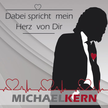 Michael Kern - Dabei spricht mein Herz von dir